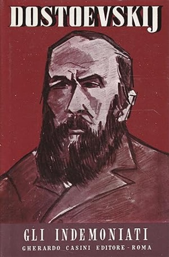 Dostoevskij, Fdor Michajlovic. - Gli indemoniati.