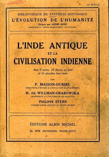Masson Oursel,P. De Willman-Grabowska,H. Stern,Philippe. - L'Inde antique et la civilisation indienne.