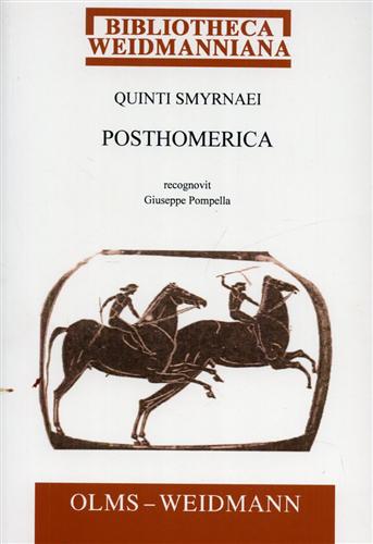 Quintus Smyrnaeus. - Posthomerica.