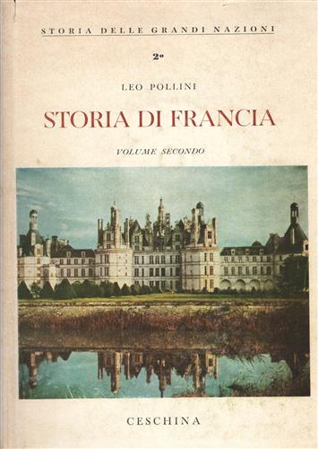 Pollini,Leo. - Storia di Francia.
