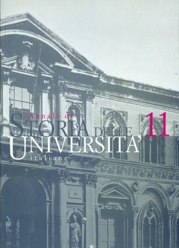 Brambilla,E. Twardzik,S. Di Renzo Villata M.G. ed altri. - Annali di storia dell'universit italiane. Vol.11.