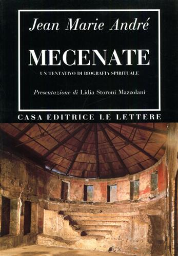Andr,Jean Marie. - Mecenate. Un tentativo di biografia spirituale.