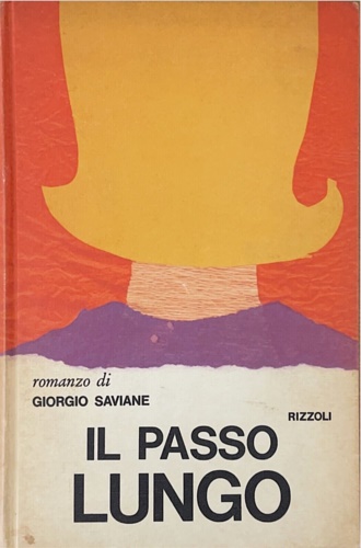 Saviane,Giorgio. - Il passo lungo.