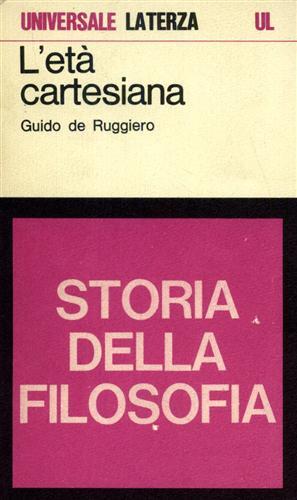 De Ruggiero,Guido. - L'et Cartesiana.