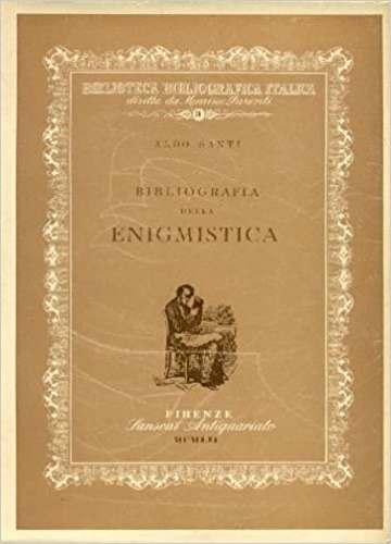 Santi,Aldo. - Bibliografia della Enigmistica.
