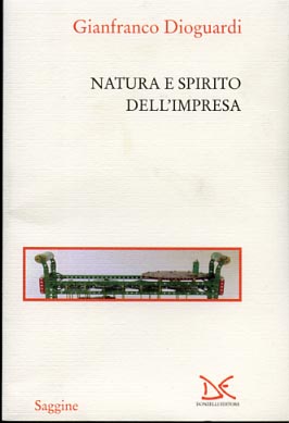 Dioguardi,Gianfranco. - Natura e spirito dell'impresa.