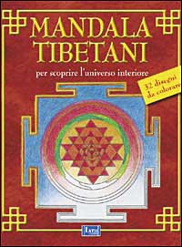 Hefti,Verena (a cura di). - I mandala Tibetani. Per scoprire l'universo interiore.