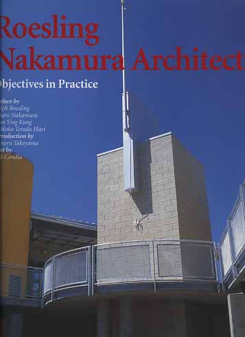 Condia,Bob. (Test by). - Roesling Nakamura architects. Objectives in practice.