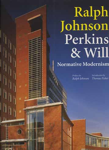 -- - Ralph Johnson, Perkins & Will. Normative Modernism.