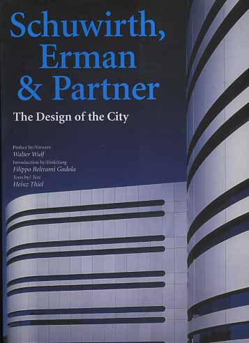 -- - Schuwirth Erman & Partner. The design of the City.