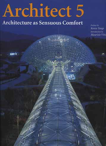 -- - Architect 5: Architecture as Sensuous Comfort.