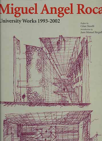 -- - Miguel Angel Roca. University works. 1993-2002.