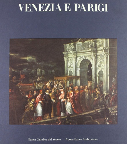 AA.VV. - Venezia e Parigi.
