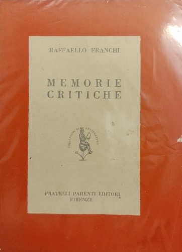 Franchi,Raffaello. - Memorie critiche.