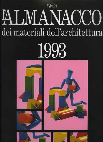 -- - L'Almanacco dei materiali dell'architettura 1993.