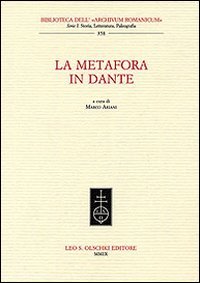 Ariani,Marco (a cura di). - La metafora in Dante.