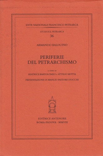 Balduino,Armando. - Periferie del petrarchismo.