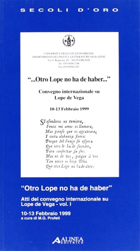 Atti del Convegno Internazionale: - otro Lope no ha de haber. Vol.I.