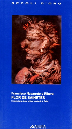 Navarrete y Ribera,Francisco. - Flor de sainetes.