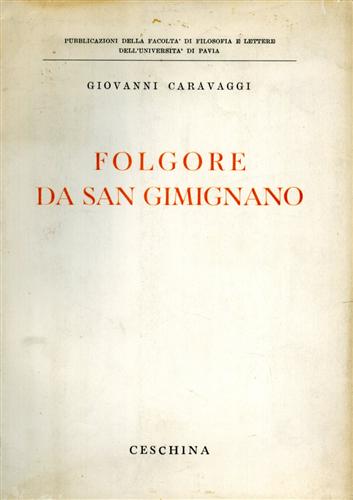 Caravaggi,Giovanni. - Folgore da San Gimignano.