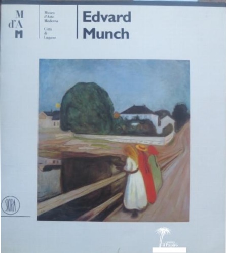 Catalogo della Mostra: - Edvard Munch.