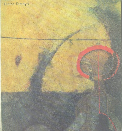 Catalogo della Mostra: - Rufino Tamayo. Testi di Fernando Gamboa, Luig