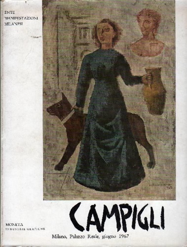 Catalogo della Mostra: - Mostra di Massimo Campigli. Scritti di Massimo Campigli, R