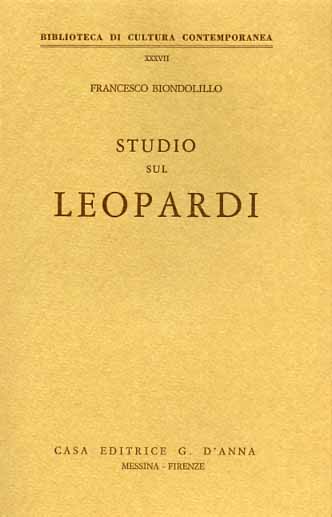 Biondolillo,Francesco. - Studio sul Leopardi.