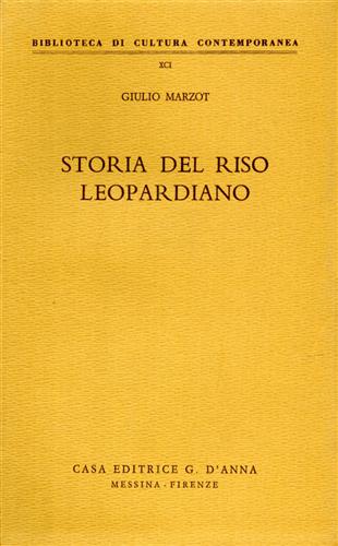 Marzot,Giulio. - Storia del riso leopardiano.