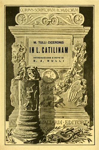 Ciceronis,M.Tulli. - In L.Catilinam.