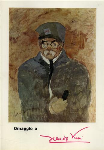 Catalogo della Mostra: - Omaggio a Lorenzo Viani.