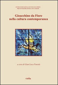 Atti del Congresso: - Gioacchino da Fiore nella cultura contemporanea.