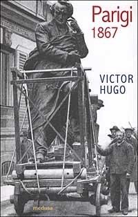 Hugo,Victor. - Parigi 1867.