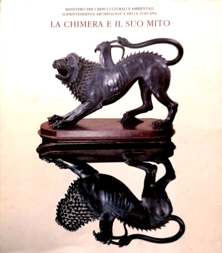 Catal.della Mostra: - La chimera e il suo mito.