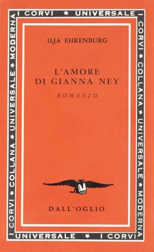 Ehrenburg,Ilja. - L'amore di Gianna Ney.