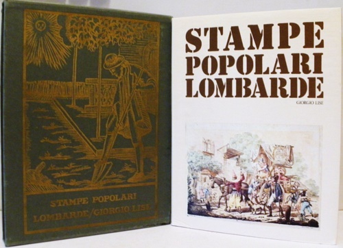 Lise,Giorgio. - Stampe popolari lombarde.