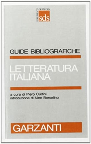 Cudini,Piero (a cura di). - Letteratura Italiana.