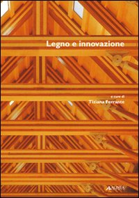 -- - Legno e innovazione.