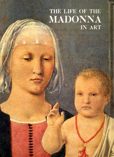 -- - The life of the Madonna in art.