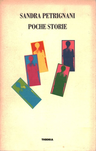 Petrignani,Sandra. - Poche storie.