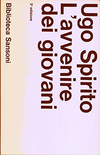 Spirito,Ugo. - L'avvenire dei giovani.