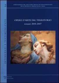 -- - Opere d'arte dal territorio. Restauri 2005-2007.