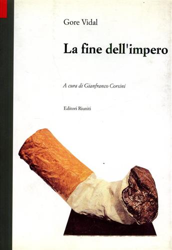 Vidal,Gore. - La fine dell'impero.