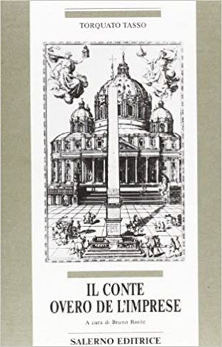 Tasso,Torquato. - Il Conte overo de l'imprese.