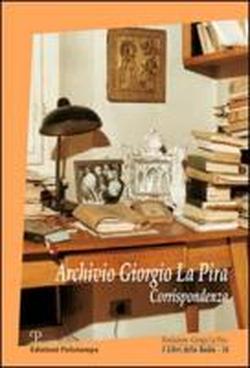 -- - Archivio Giorgio La Pira. Corrispondenza.