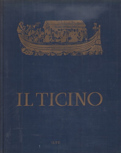 Piantanida,Sandro. - Il Ticino. Storia e Storie.