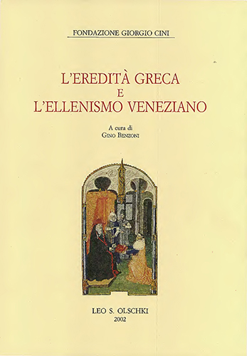 -- - L' Eredit greca e l'ellenismo veneziano.