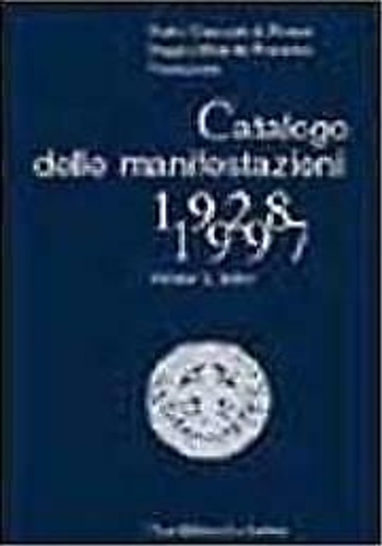 Teatro Comunale di Firenze. Maggio Musicale Fiorentino. - Catalogo delle manifestazioni. 1928-1997.