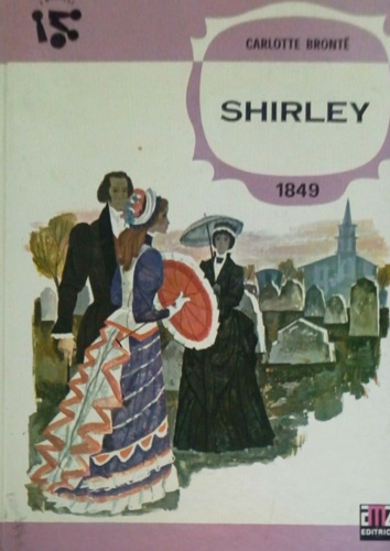 Bronte, Charlotte. - Shirley.