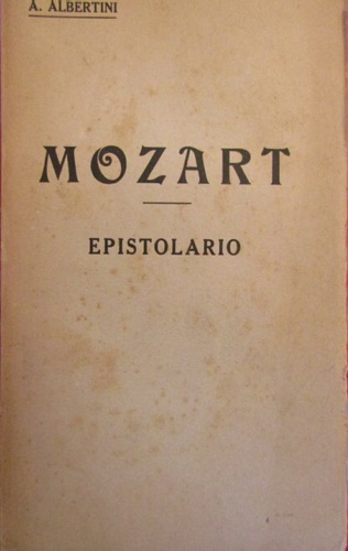 Albertini,A. - Mozart. Epistolario.